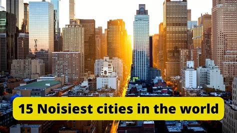 Top 15 noisiest cities in the world: Check rankings of Moradabad, Kolkata, and Asansol