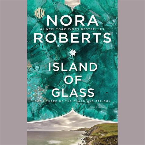 Island of Glass Audiobook by Nora Roberts — Listen Now