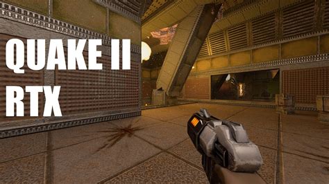 Quake II RTX Guide, Tips, Cheat and Walkthrough - SteamAH