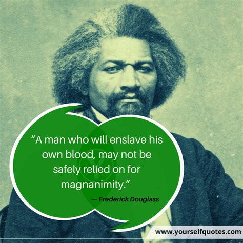 Frederick Douglass Quotes To Enhance Leadership Qualities Inside You