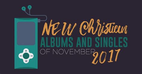 New Christian Albums and Singles of November 2017