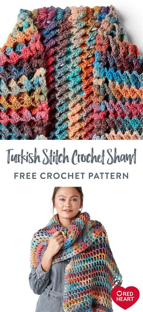 Turkish Stitch Crochet Shawl free crochet pattern in Red Heart Roll With It Melange Yarn. I ...