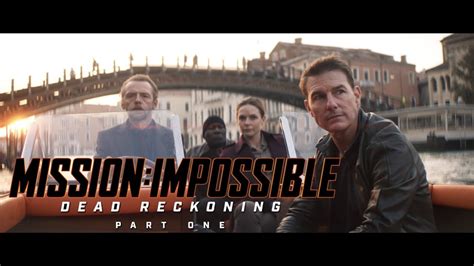 “Mission: Impossible”: il trailer ufficiale della prima parte di “Dead ...