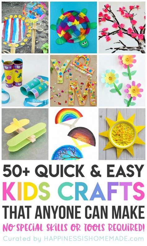 50+ Quick & Easy Kids Crafts that ANYONE Can Make! - Happiness is Homemade