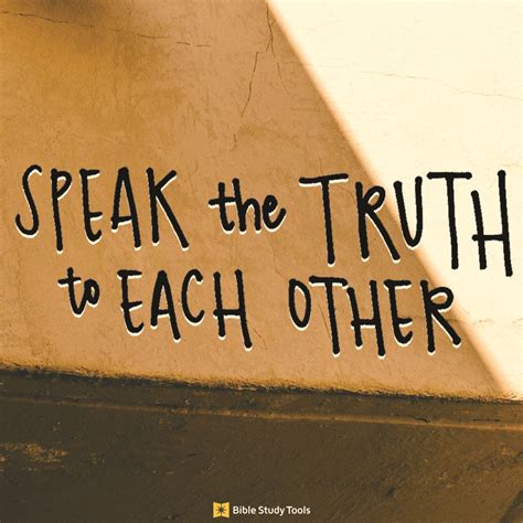 Seek to Speak the Truth to Each Other - Your Daily Bible Verse - March 24 - Daily Devotional