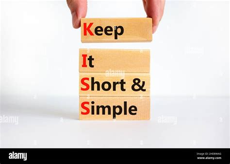 KISS keep it short and simple symbol. Concept words KISS keep it short and simple wooden blocks ...