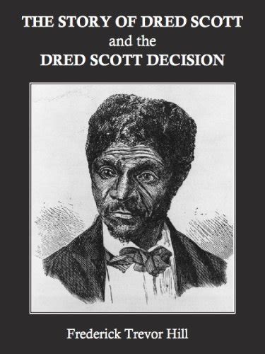 Dred Scott Decision Quotes. QuotesGram