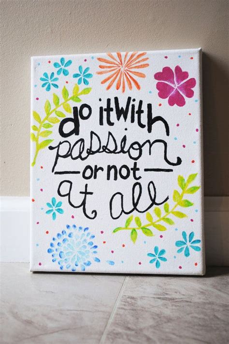 Canvas Quote Painting 8x10 Do it with passion by SunkissedCanvases, $16.00 Canvas Projects ...