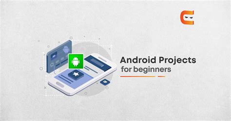 10 Best Android projects for beginners – Coding Ninjas Blog