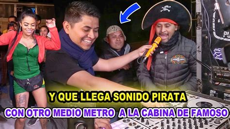 🔴 Y QUE LLEGA SONIDO PIRATA CON OTRO MEDIO METRO A LA CABINA DE SONIDO FAMOSO -LA CUMBIA YAMBAO ...