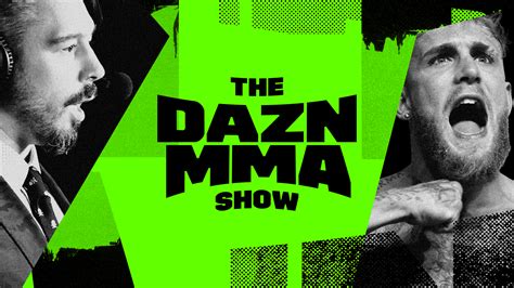 The DAZN MMA Show | DAZN US