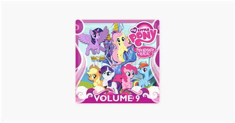 ‎My Little Pony: Friendship Is Magic, Vol. 9 on iTunes