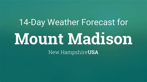 Mount Madison, New Hampshire, USA 14 day weather forecast