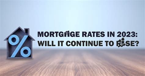 Will Mortgage Rates Fall? Here’s What to Expect in Mortgage Rates in ...