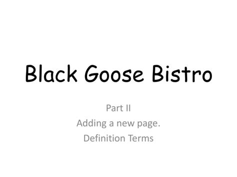 Black Goose Bistro