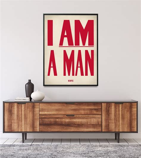 I Am A Man Poster Print Restored Reproduction Print Social - Etsy