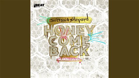 Honey Come Back (Extended Mix) - YouTube