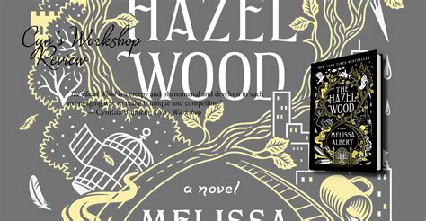 Review of ‘The Hazel Wood’ (The Hazel Wood #1) - Cyn's Workshop