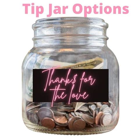 25 Very Effective Tip Jar Ideas to Help Increase Your Income