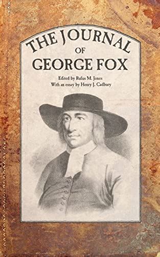 The Journal of George Fox by George Fox | LibraryThing