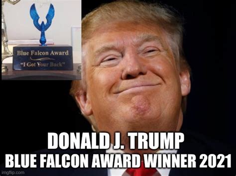 Donald Trump Blue Falcon Award - Imgflip