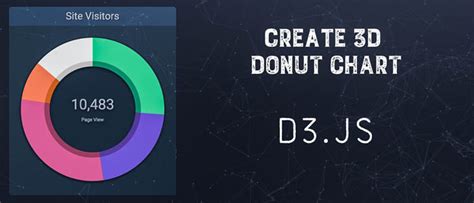 Create 3D Donut Chart using D3.js - A Developer Diary