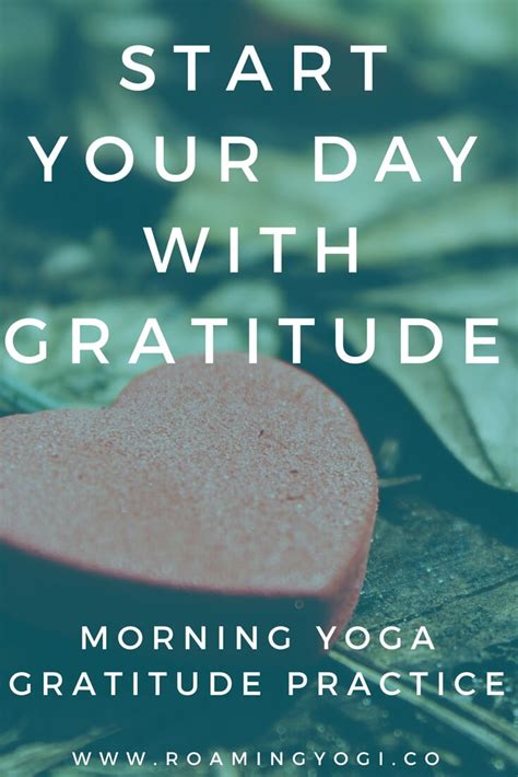 Morning Yoga: Gratitude Practice – Roaming Yogi