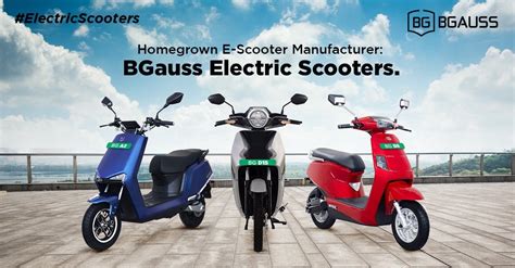 Bgauss : E Scooter Manufacturer In India