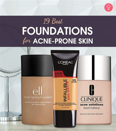 19 Best Foundations For Acne-Prone Skin – Top Picks Of 2023