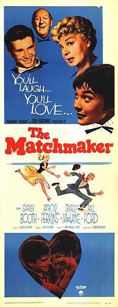 "The Matchmaker" (1958) Shirley Booth, Tony Perkins, Shirley Mcclain | Movie posters vintage ...