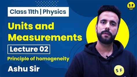 Class 11th Physics Units and measurements | Principle of homogeneity Lec 2 with Ashu Sir - YouTube