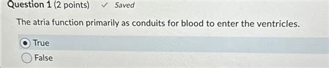 Solved Question 1 (2 ﻿points) ﻿SavedThe atria function | Chegg.com