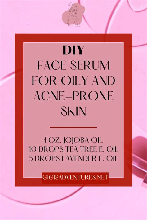 DIY Face Serum for Oily and Acne-Prone Skin | DIY Face Serum