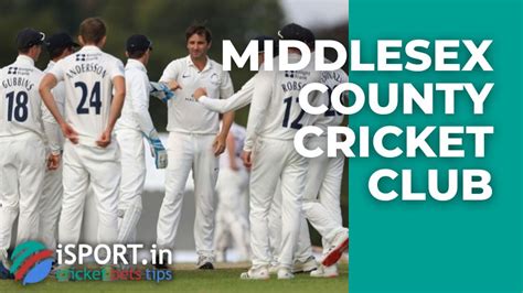 Middlesex County Cricket Club: England Team Review