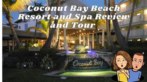 Coconut Bay Beach Resort Tour and Review (2021) - YouTube