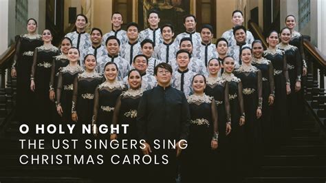 O HOLY NIGHT: The UST Singers Sing Christmas Carols - YouTube