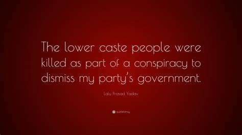 Top 20 Lalu Prasad Yadav Quotes (2024 Update) - QuoteFancy