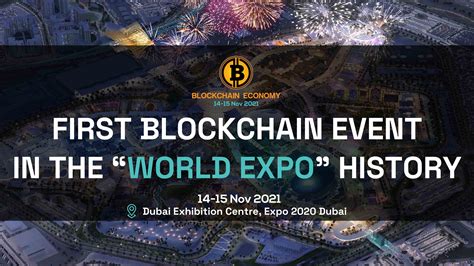 First Blockchain Event in The “WORLD EXPO” History