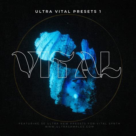 Ultra Presets Pack 1 for Vital (New Vital Synth Presets) – Star Samples and Loops