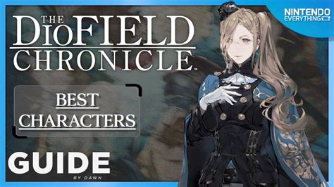 The DioField Chronicle characters and party guide