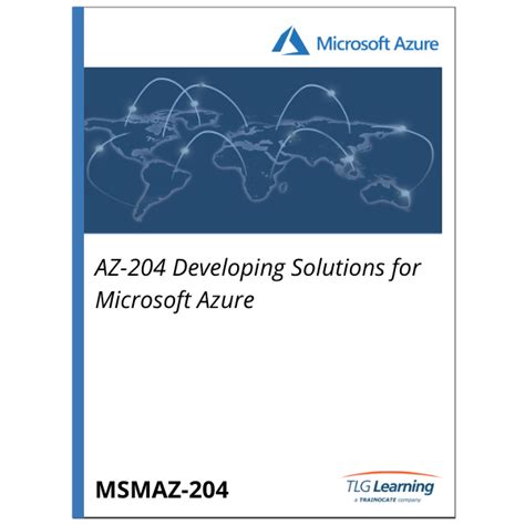 AZ-104 Microsoft Azure Administrator - TLG Learning - 800-460-2298