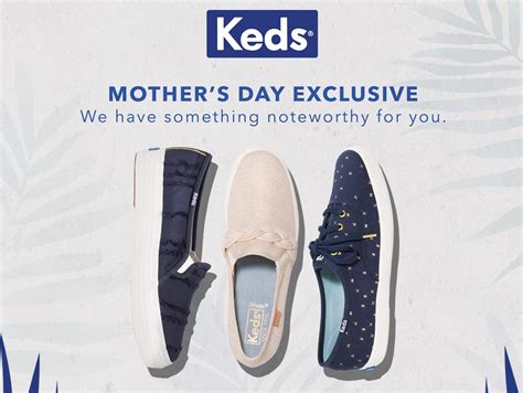 Keds Has a Mother’s Day Gift with Every Pair | Philippine Primer