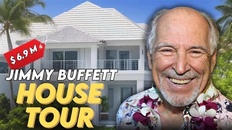 Jimmy Buffett | House Tour | Remembering The Margaritaville Singer's ...