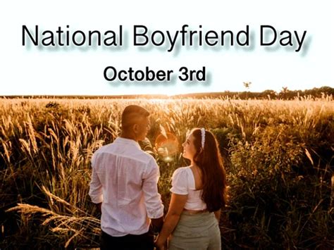 Spoil Your Love On National Boyfriend Day This October 3rd And Celebrate With Heartfelt Moments ...