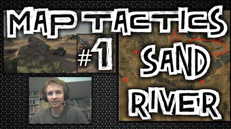 World of Tanks || Map Tactics #1 - Sand River. - YouTube