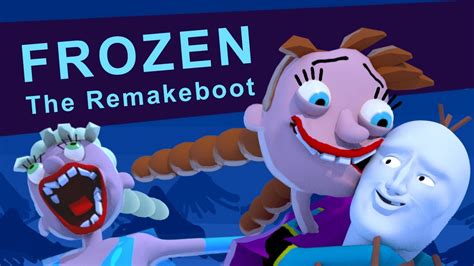 Frozen The Remakeboot - YouTube