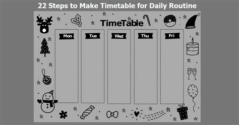 22 Steps to Make Timetable for Daily Routine | Collegenp