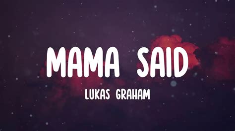 Lukas Graham - Mama Said (Lyrics) Babada babada baba - YouTube