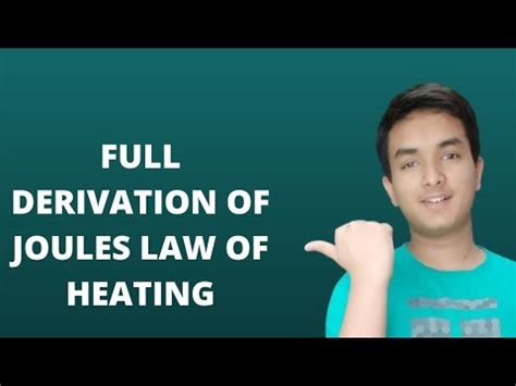 FULL DERIVATION OF JOULES OF HEATING - YouTube