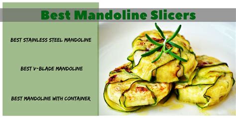 Best Mandoline Slicer - Highest Quality, Sharpest Blades and Top Safety Features (December 2019)